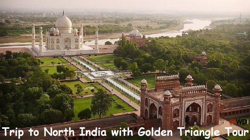 Trip to North India with Golden Triangle Tour