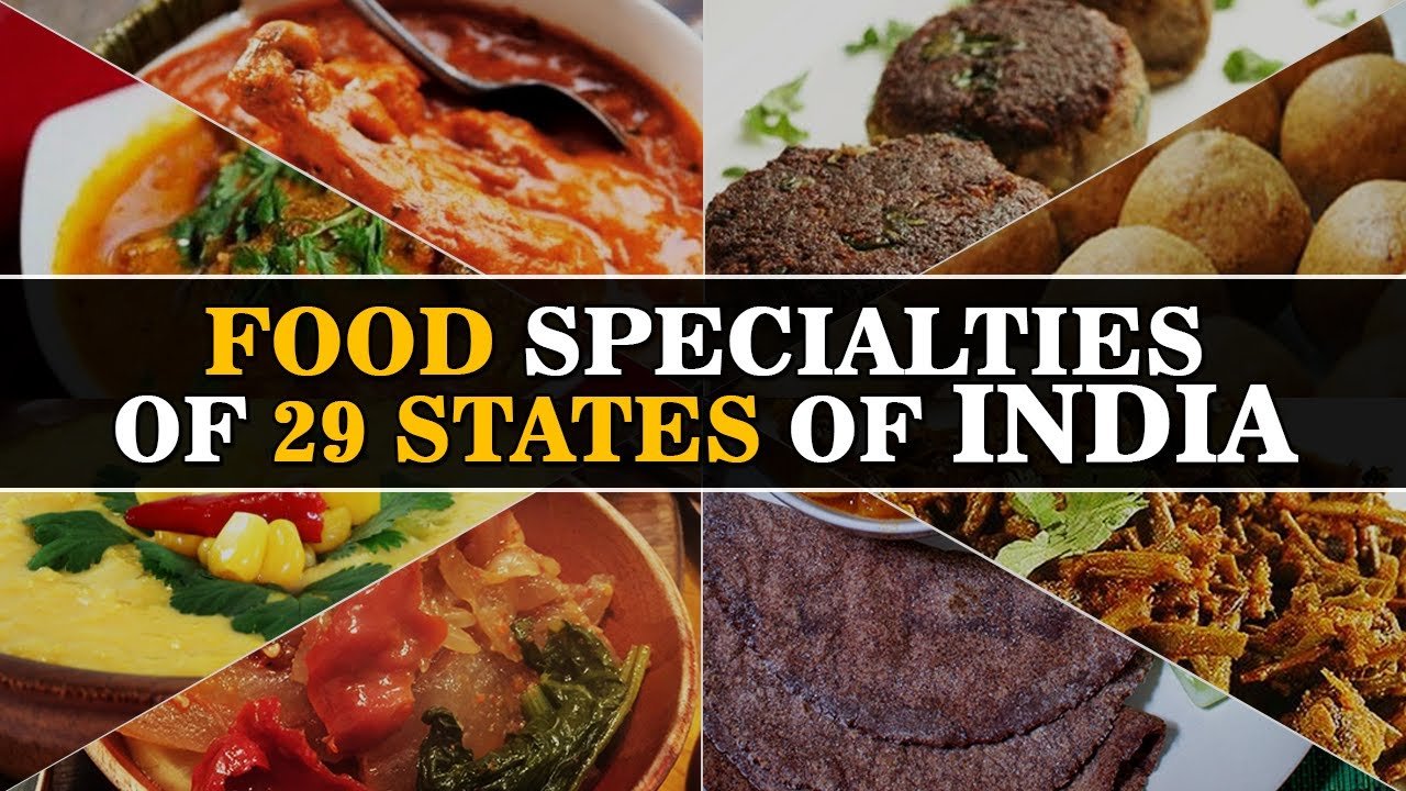 29 States Famous Food Name List
